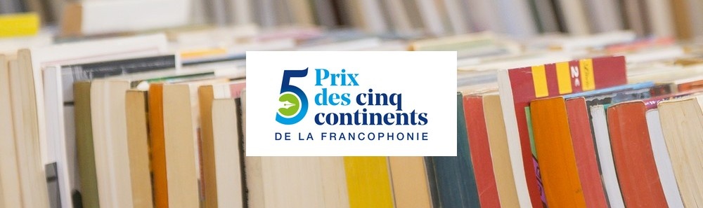 Découvrez les 10 finalistes du Prix des 5 continents 2022 Image 1